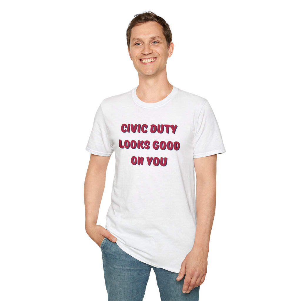 Civic Duty Looks Good on You Unisex Softstyle T-Shirt