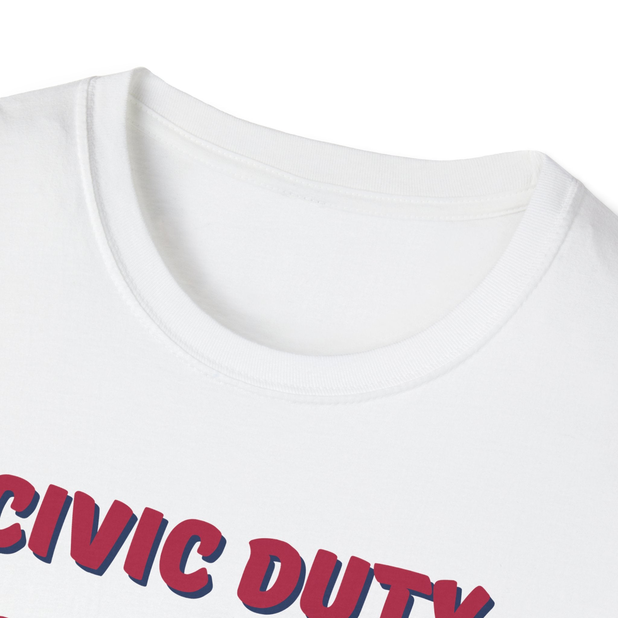 Civic Duty Looks Good on You Unisex Softstyle T-Shirt