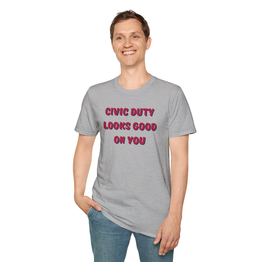 Civic Duty Looks Good on You Unisex Softstyle T-Shirt