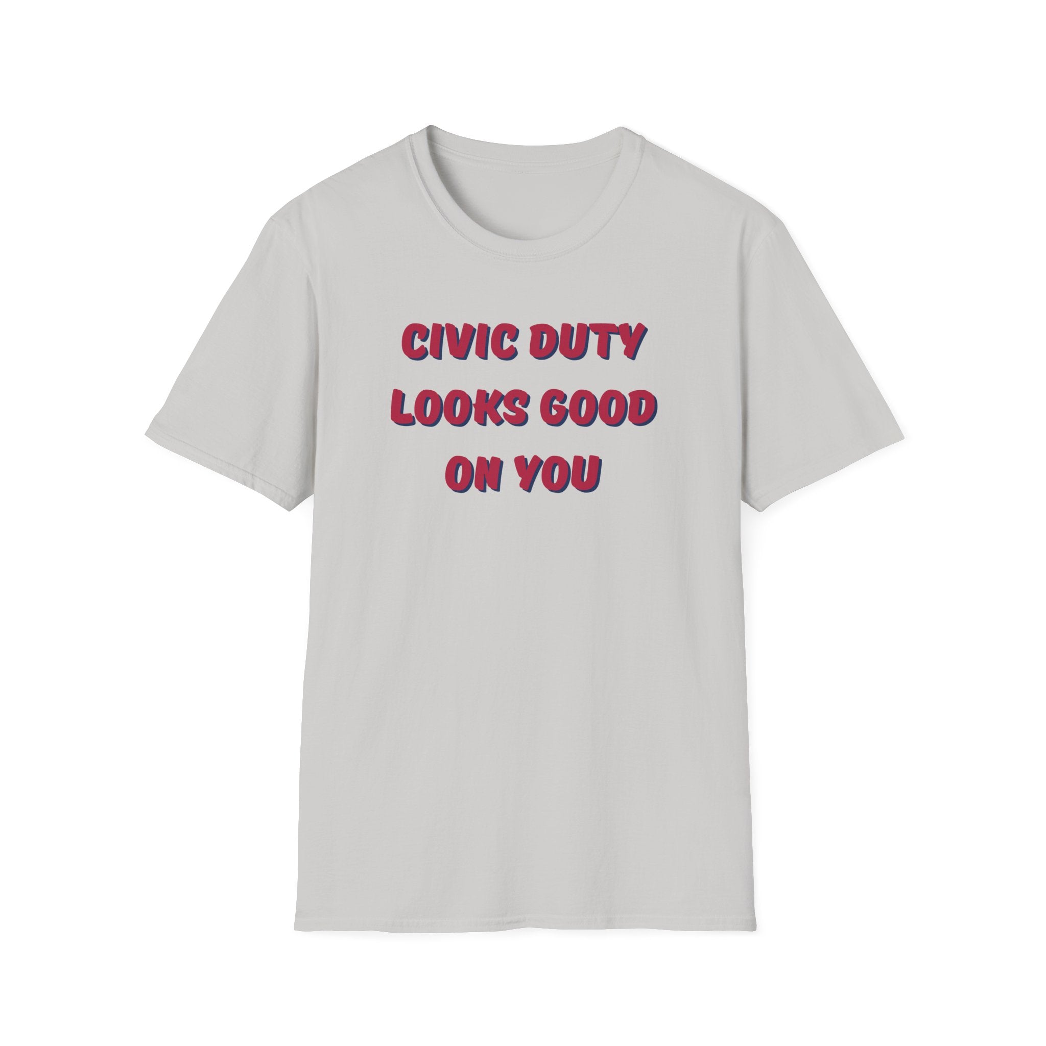 Civic Duty Looks Good on You Unisex Softstyle T-Shirt