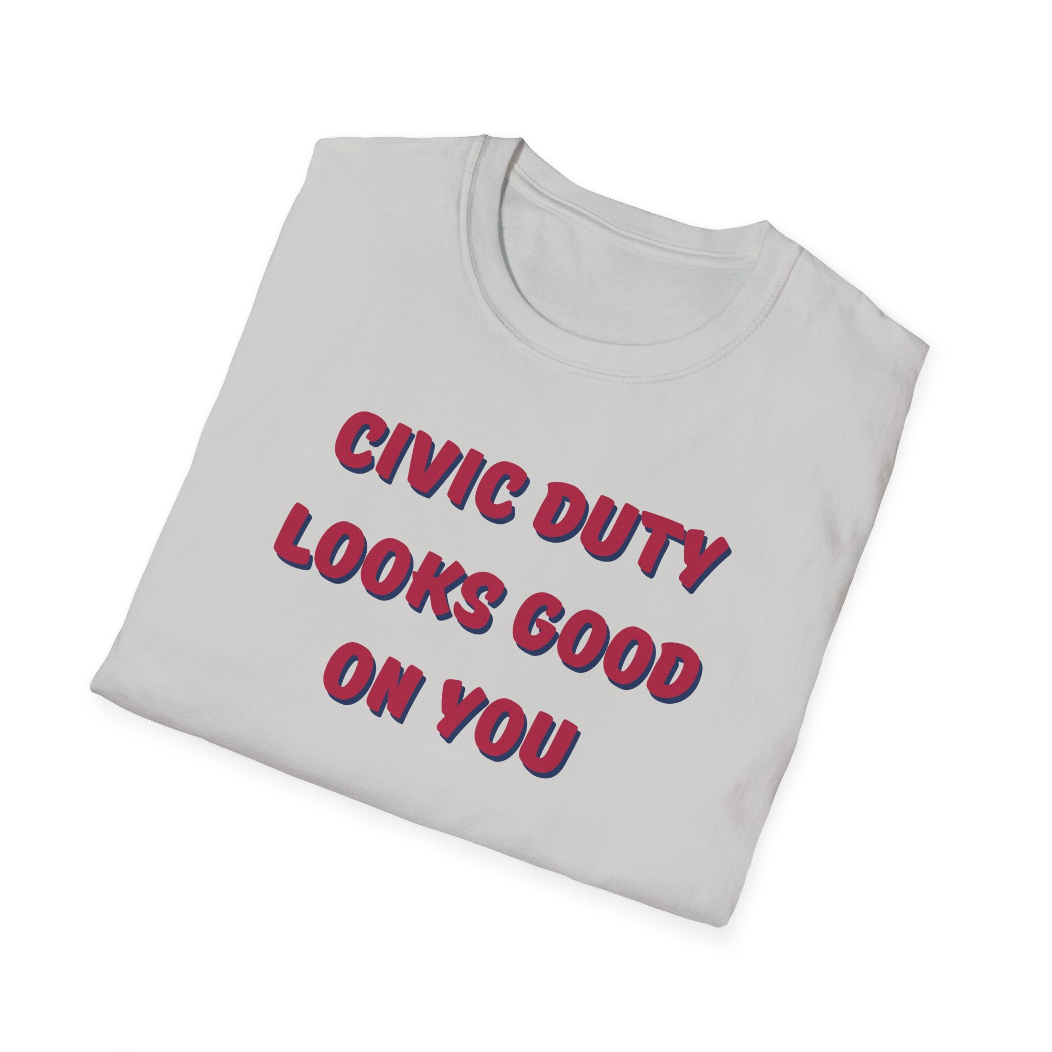 Civic Duty Looks Good on You Unisex Softstyle T-Shirt