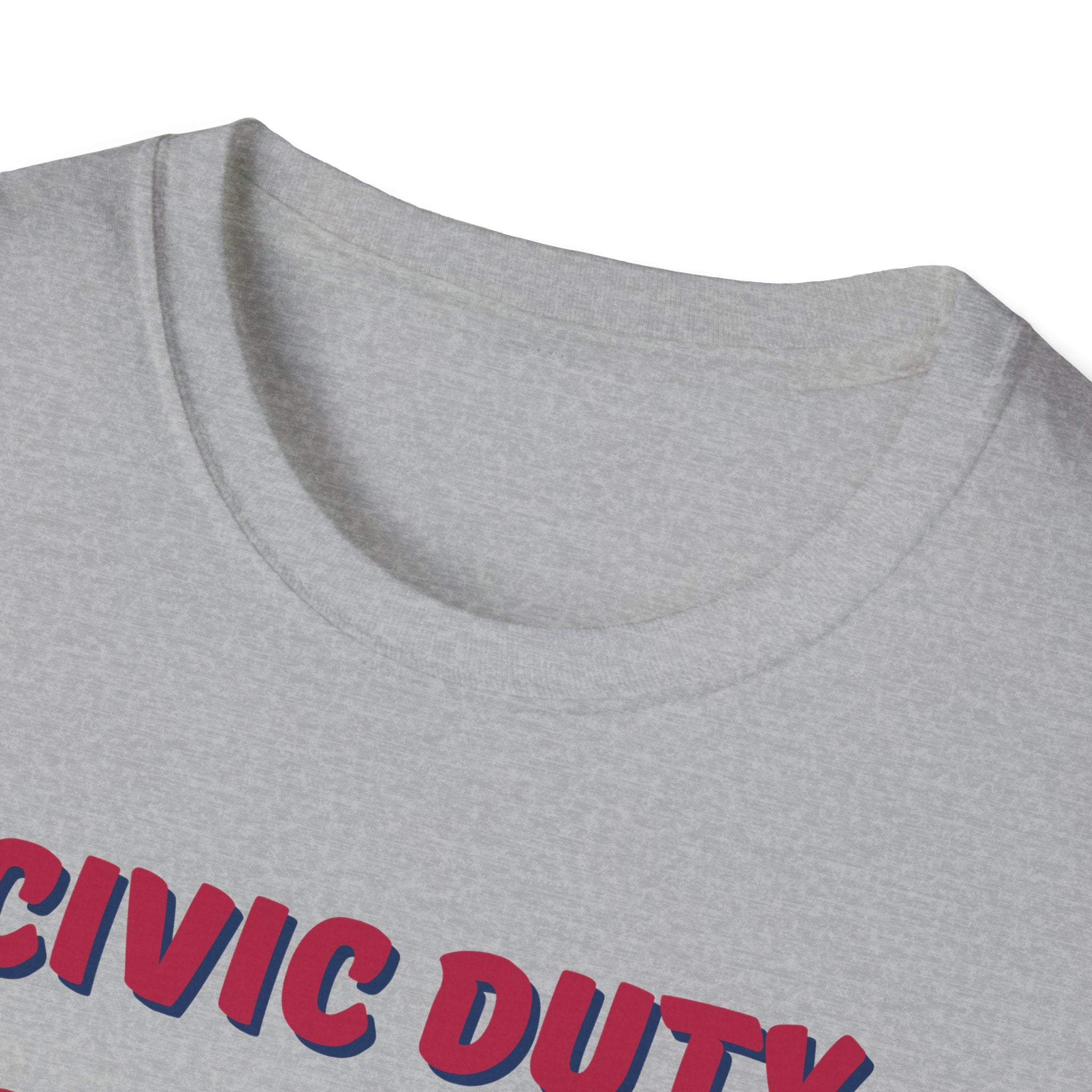 Civic Duty Looks Good on You Unisex Softstyle T-Shirt
